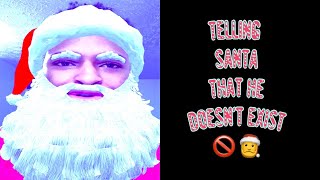 Telling Santa That He Doesn’t Exist 🚫🎅