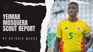 Yeimar Mosquera to Aston Villa - Scout Report. Diamond in the rough?