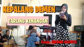 Tembang Tarling kenangan - KEPALANG DEMEN - Musik Dan Lagunyah ENAK Banget || Cover Sheshin Sazmita