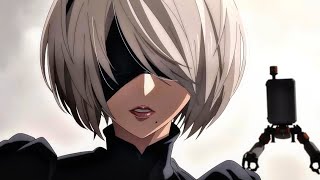 The End of YoRHa「NieR:Automata AMV」Shut Down ᴴᴰ