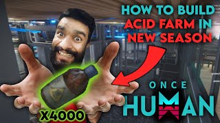 ONCE HUMAN HOW TO DO AFK/ OFFLINE ACID FARM NEW SEASON HARD MODE | Madcap Maneesh