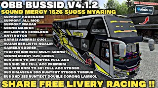 OBB BUSSID V4.1.2 TERBARU SOUND MERCY 1626 SUOSS NYARING GRAFIK ETS 2 HD SUPPORT ALL ANDROID