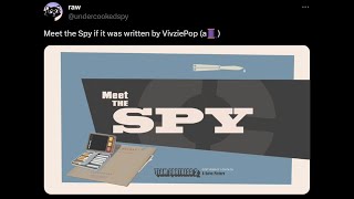 Meet The Spy if it was written by VivziePop