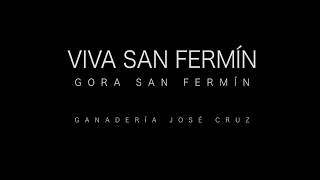 GORA SAN FERMIN CHEZ JOSE CRUZ