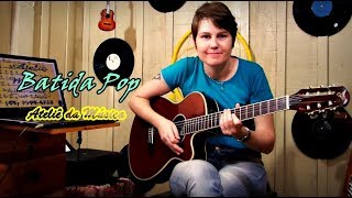 Como melhorar os ritmos e os tempos 2 - Batida pop + divisão rítmica para violão e guitarra