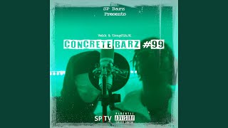 Concrete Barz #99 (feat. Vekk & Trapfitjk)