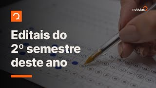 Editais de concurso do segundo semestre | notícias de concurso #aovivo