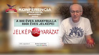 BERÉNYI LÁSZLÓ GÉZA - A 800 ÉVES ARANYBULLA 800 ÉVES JELKÉPEI