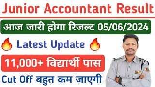 Junior Accountant Result 🎉 | Junior Accountant Result Latest Update | Junior Accountant Cut Off 2024