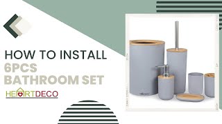 HOW TO INSTALL - 6PC Bathroom Accessories Set