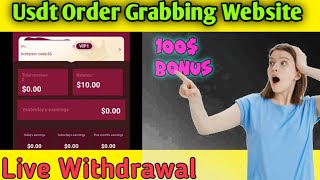 Usdt order grabbing website |Best order grabbing site| Usdt mining site 2023| shopping site