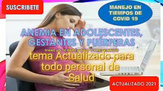 Manejo Preventivo y Terapéutico de la Anemia en Adolescentes, Gestantes y Puerperas "Actualizado"