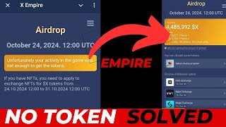 X Empire 0 Token Solved 💯 || X Empire Token Issue || X Empire Token Received! 100%