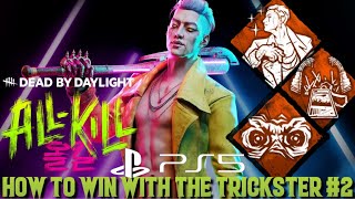 Dead by Daylight: All-Kill - How To Win With The Trickster #2