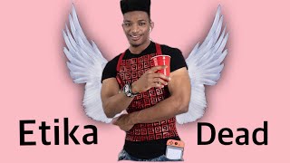 ETIKA PRONOUNCED DEAD!!! RIP ETIKA-tea review