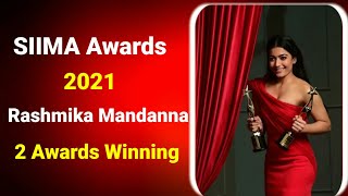 SIIMA Awards 2021 actress rashmika mandanna 2 awards winning #cute😍#reels #shorts