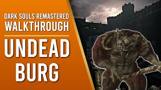 Dark Souls Remastered - WALKTHROUGH - Part 3 - Undead Burg and Taurus Demon Boss