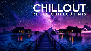 CHILLOUT LOUNGE MUSIC | Wonderful Ambient Chillout Playlist Music | New Age Calm Vibes