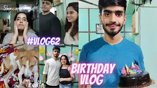 Bhai Ka Birthday Celebration 🥳 #vlog62 Mummy ne Papa ko ye kya bol diya 🤐