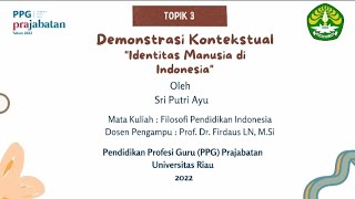 Demonstrasi Kontekstual Topik 3 Filosofi Pendidikan Indonesia