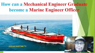 How Can a Mechanical Engineer Graduate  Become a Marine Engineer Officer