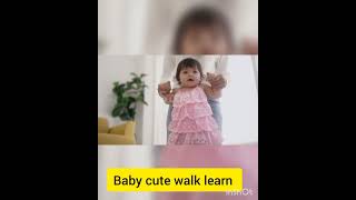 cute baby walk learn