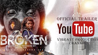 OFFICIAL TRAILER || BROKEN || SHORT INSPIRATIONAL FILM