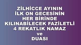 ZİLHİCCE AYININ İLK 10 GECESİNDE KILINABİLECEK NAMAZ VE DUASI