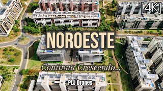 202 - 4K - Drone - Noroeste Continua Crescendo #drone #noroeste #brasilia #cidadesdobrasil #cidades