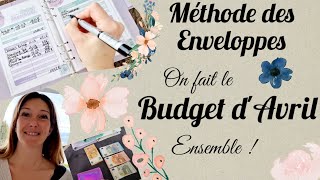 Budget Avril 2023 😱 SERRÉ +++ Système des Enveloppes Budgetaires #petitbudget #budgetplanner #cash