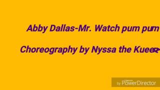 Abby Dallas-Mr. Watch Pum pum | Female dancehall Choreography by Nyssa the Kueenz (Lingo)