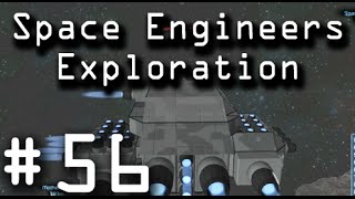 Space Engineers: 56 It's Clobberin' Time!!!