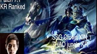 SSG Crown XIN ZHAO Jungle KR Highlight