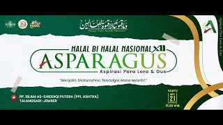 🔴 END - HALAL BI HALAL NASIONAL KE XII ASPARAGUS