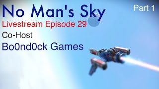 No Man's Sky - Livestream Episode 29 - 300 Subs!?