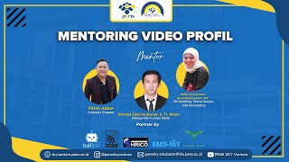 Mentoring Video Profile untuk para Pra-Startup CPPBT 2021 tenant PENS SKY