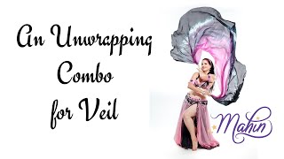 ⭐Belly Dance: ⭐ Veil Combo for Unwrapping