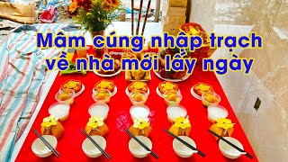 Mâm cúng nhập trạch về nhà mới lấy ngày | Đồ Cúng Tâm Linh