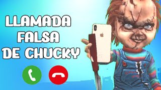 BROMA LLAMADA  CHUCKY POR CELULAR