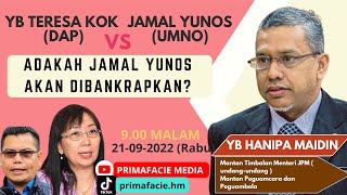 YB TERESA KOK (DAP) vs JAMAL YUNOS (UMNO) : ADAKAH JAMAL YUNOS AKAN DIBANKRAPKAN ?