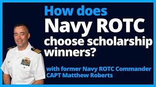 How does Navy ROTC choose scholarship winners? With a former Professor of Naval Science!