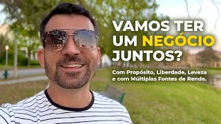 NOVIDADE! Vamos ter um Negócio com Propósito e Liberdade Juntos? (Nova Era nos Negócios)