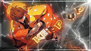 Keep Up ft. Zenitsu ⚡⚡💨 [AMV/EDIT] 4K