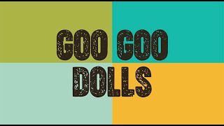 Goo Goo Dolls -Summer Tour 2022