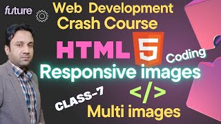 HTML5 SRC Set Responsive Images on Website For Beginner's | Basic Web Development