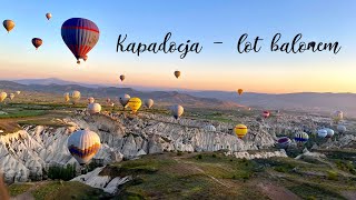 KAPADOCJA LOT BALONEM - CAPPADOCIA BALLOON FLIGHT