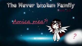 LAFB - The Never broken Family - Episode 11 (Gacha Life)