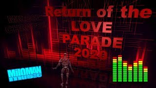 Miloman - Return of the Love Parade 2020