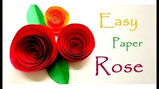 Paper Rose - How To Make Easy Rolled Paper Rose