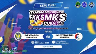 FKKSMKS CUP VI 2024 |SMK WIRAGUNA VS SMK RIYADLUL HUDA| SEMI FINAL PUTRA